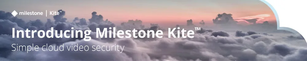 Milestone Kite cloud video security