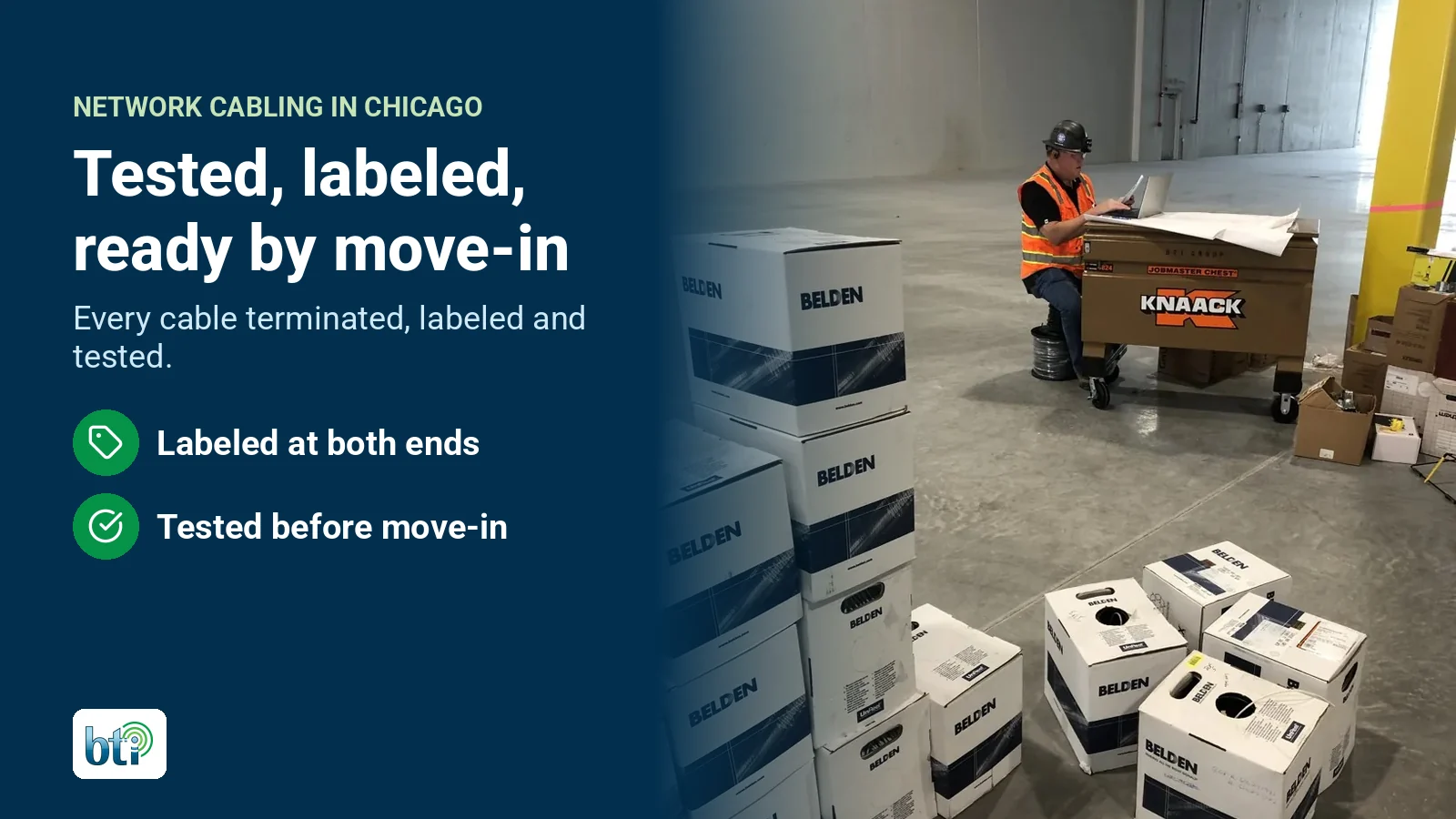 BTI technician during a new site setup in Chicagoland, with the headline Tested, labeled, ready by move-in