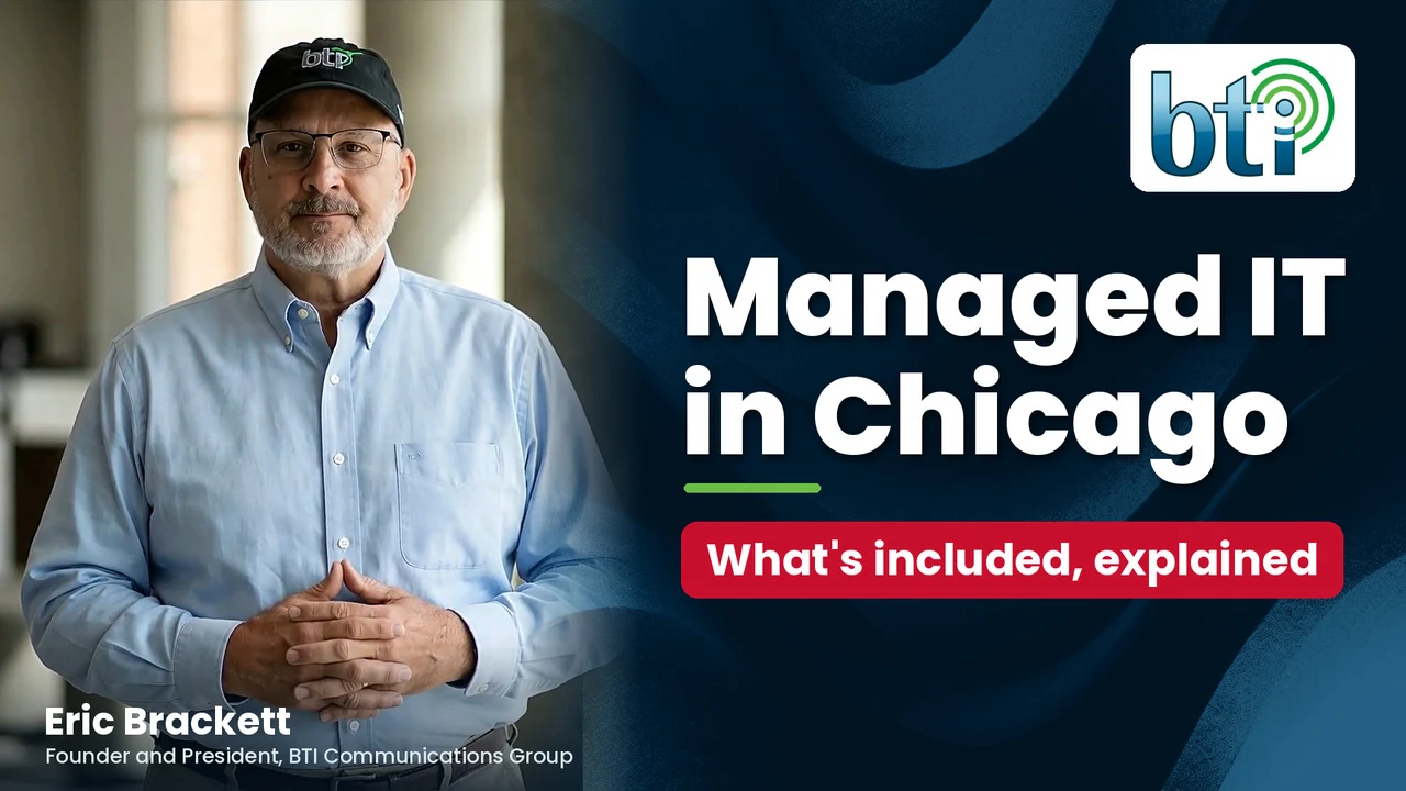 Eric Brackett, Founder and President of BTI Communications Group, next to the headline "Managed IT in Chicago" and the BTI logo